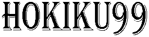 Hokiku99